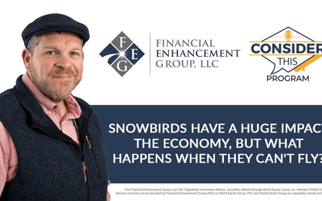 Snowbirds have a huge Impact on the Economy, but what happens when they can’t fly?