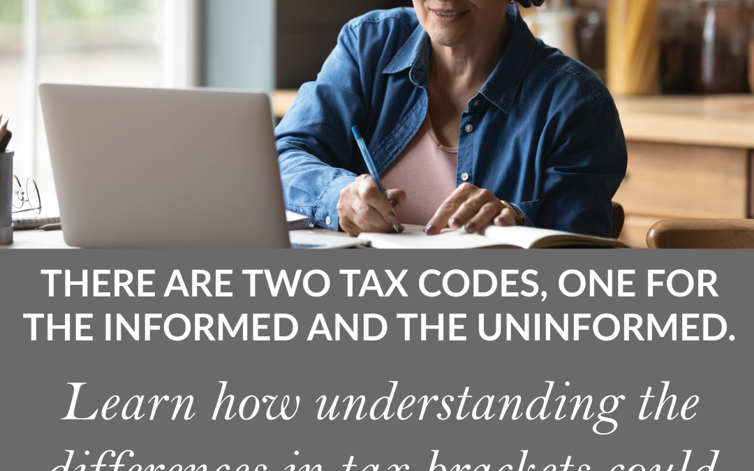 There Are Two Tax Codes, One For the Informed And One For The Uninformed
