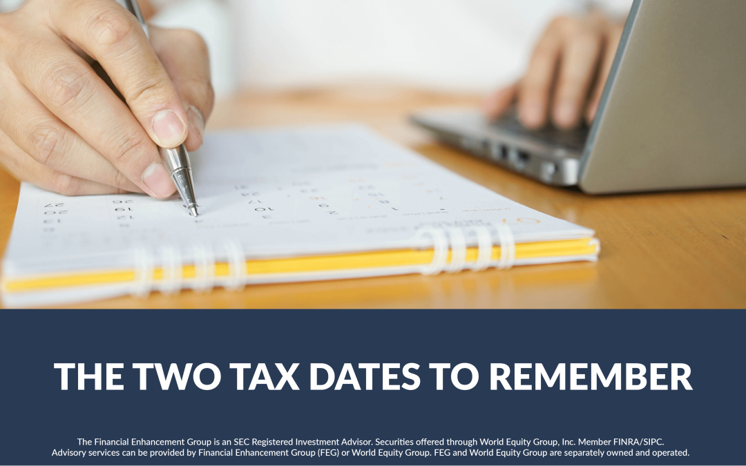 The Two Tax Dates To Remember