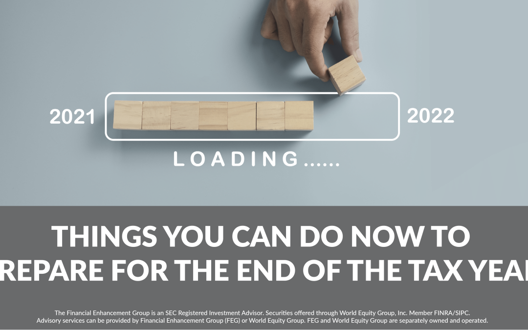 Things you can do now to prepare for the end of the tax year.
