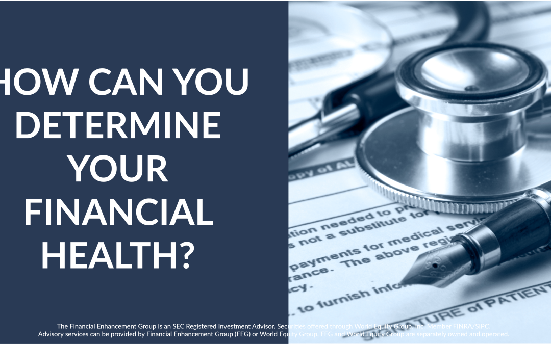 How can you determine your financial health? 1121
