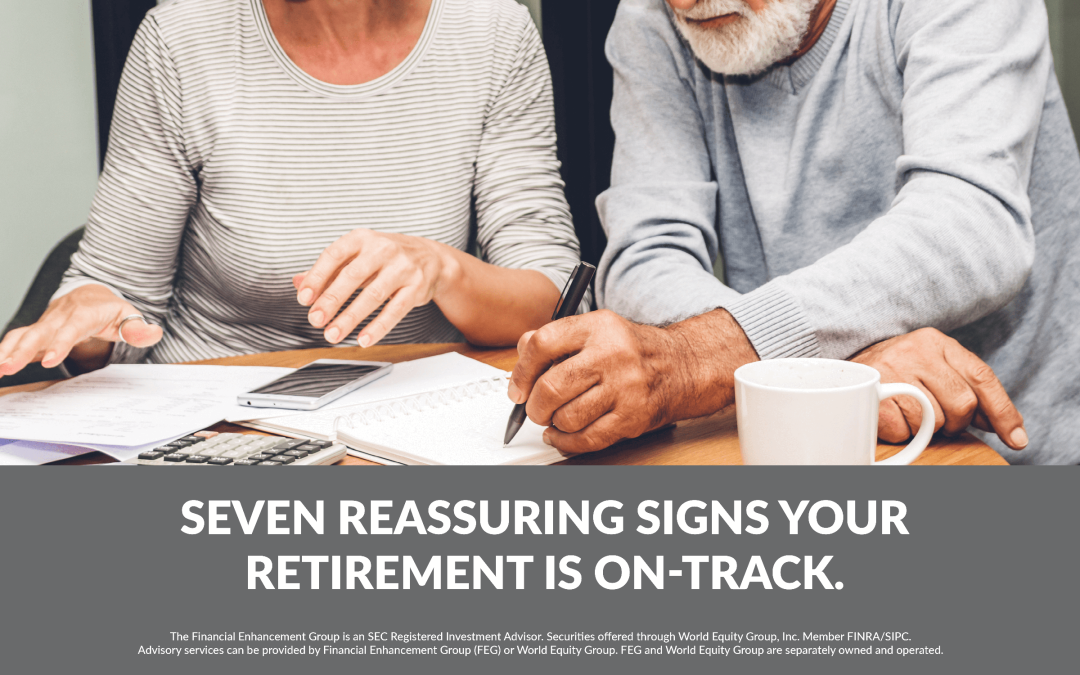 7 Signs Your Retirement Is On-Track – New Checklist 1402