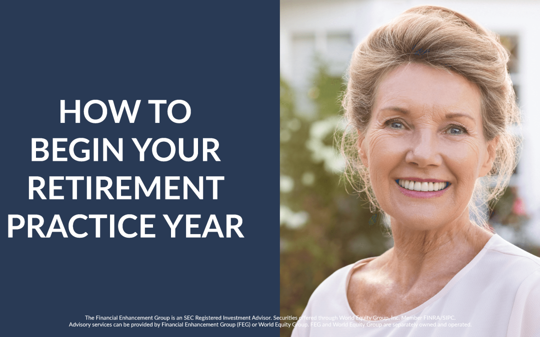 How To Begin Your Retirement Practice Year 1404