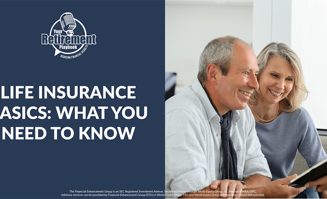 Life Insurance Basics: What you need to know.