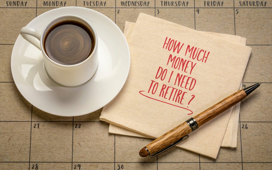 How Much Money Will I Need to Retire?